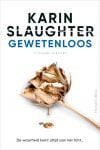 Gewetenloos – Karin Slaughter