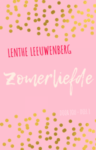 Zomerliefde – Door jou, deel 1 – Lenthe Leeuwenberg