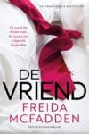 De vriend – Freida Mcfadden
