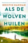 Als de wolven huilen – Kristin Hannah