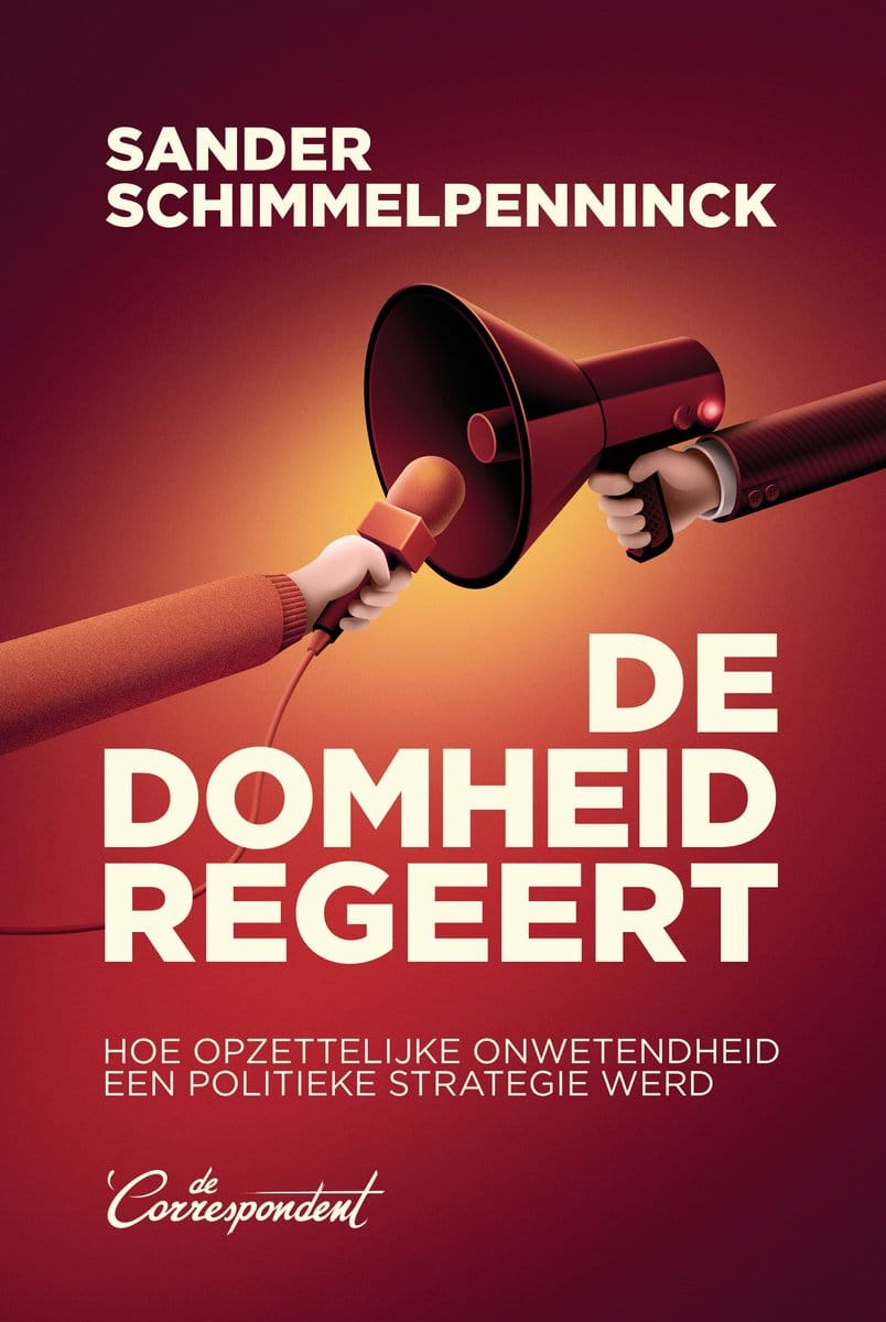 De domheid regeert - Sander Schimmelpenninck