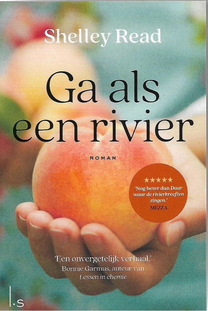 Ga als een rivier - Shelley Read