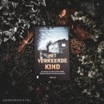 Het verkeerde kind – M.J. Arlidge & Julia Crouch