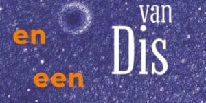 Naar zachtheid en een warm omhelzen – Adriaan van Dis