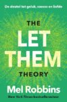 Boekomslag The Let Them Theory van Mel Robbins