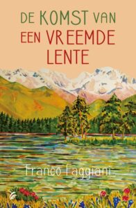 Omslag van De komst van een vreemde lente – Franco Faggiani