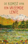 Omslag van De komst van een vreemde lente – Franco Faggiani