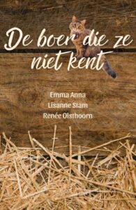 Omslag van De boer die ze niet kent – Emma Anna, Lisanne Stam & Renée Olsthoorn