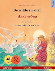 Omslag van De wilde zwanen – Nederlands/Oekraïens