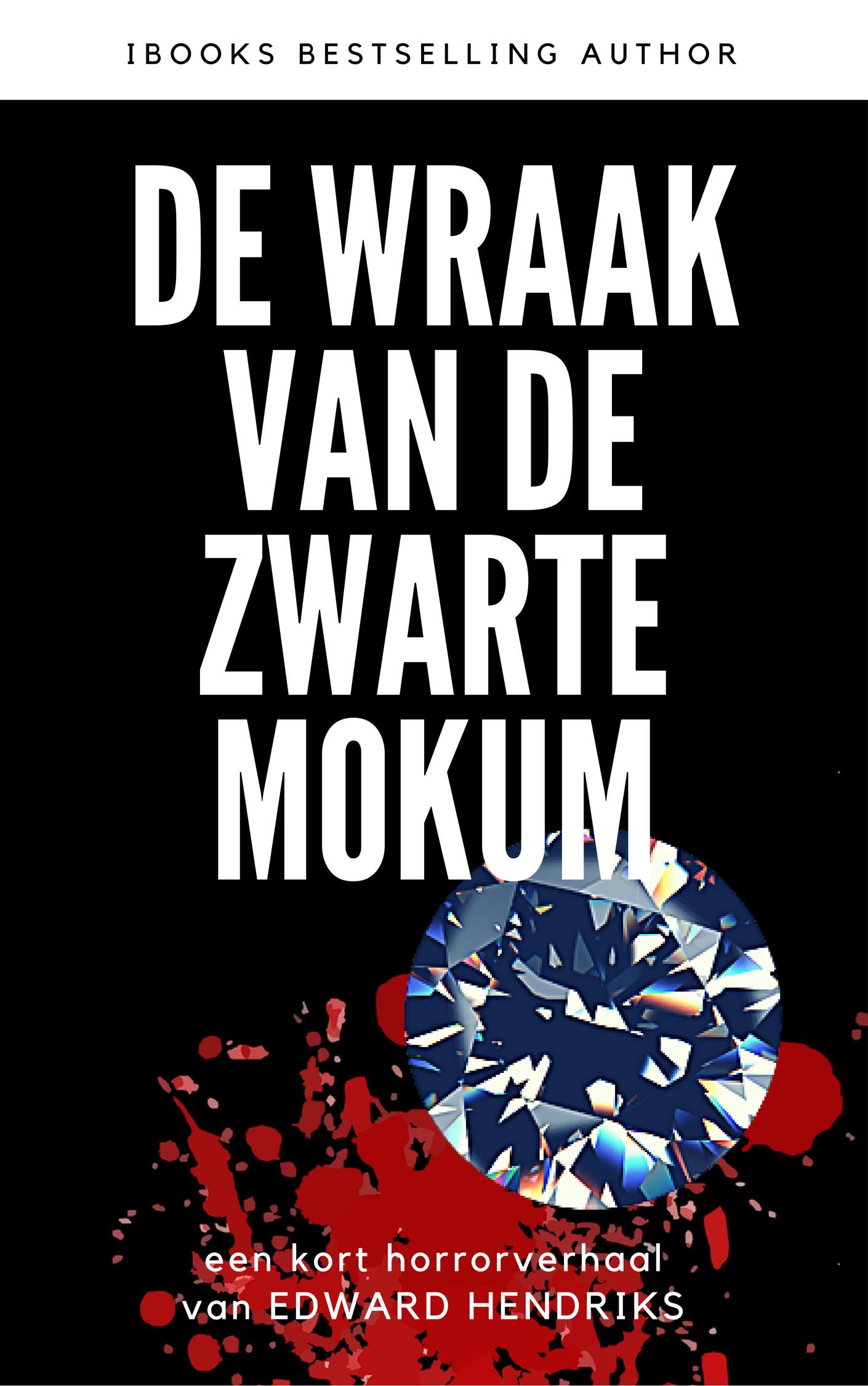 Boekomslag De wraak van de Zwarte Mokum van Edward Hendriks