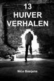 13 huiver verhalen – Nico Baaijens