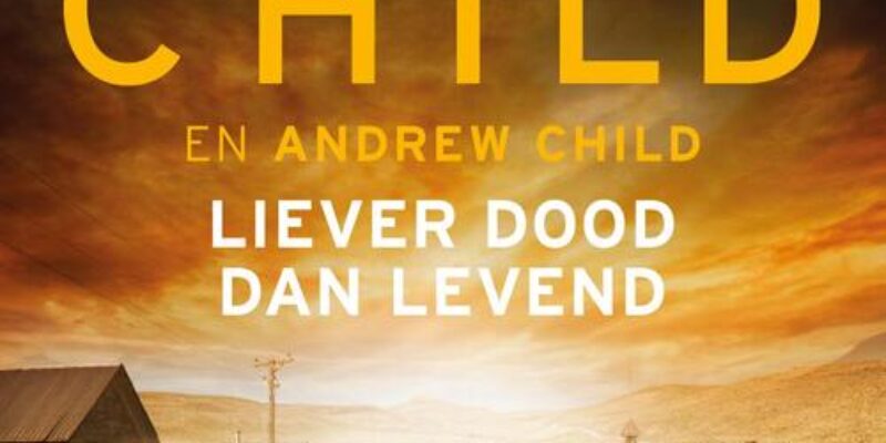 Jack Reacher 26 – Liever dood dan levend