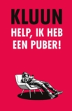 Help, ik heb een puber!