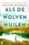 Als de wolven huilen – Kristin Hannah