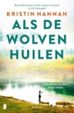 Als de wolven huilen — Kristin Hannah: Review