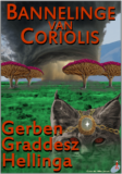 Bannelinge van Coriolis – Gerben Graddesz Hellinga