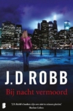 Bij nacht vermoord – J.D.Robb