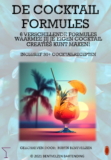 De Cocktail Formules – Ruben Bentvelzen