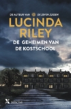 De geheimen van de kostschool – Lucinda Riley
