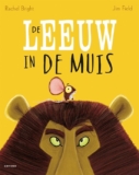 De leeuw in de muis – Rachel Bright & Jim Field