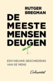 De meeste mensen deugen – Rutger Bregman