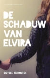 De Schaduw van Elvira – Sietske Scholten