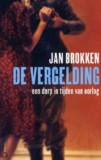 De vergelding – Jan Brokken