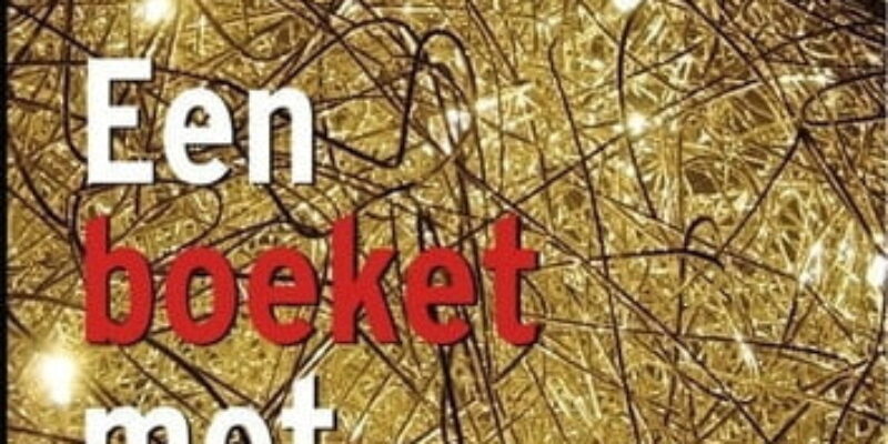 Een boeket met nieuwe bedrading – Jan Snippe