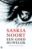 Een goed huwelijk – Saskia Noort