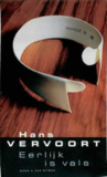 Eerlijk is vals – Hans vervoort