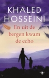 En uit de bergen kwam de echo – Khaled Hosseini