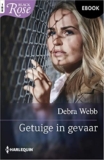Getuige in gevaar van Debra Webb