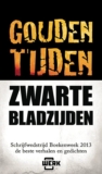 Boekenweek 2013 – Gouden tijden zwarte bladzijden