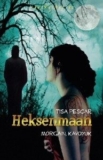Heksenmaan – Tisa Pescar