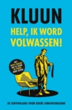 Help, ik word volwassen! – Kluun: een humorvolle reflectie