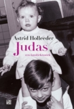 Judas – Astrid Holleeder