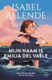 Mijn naam is Emilia del Valle — Isabel Allende: recensie