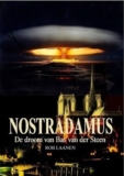 Nostradamus – De droom van Bas van der Steen – Rob Laanen