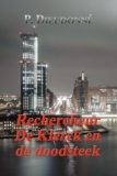 Rechercheur De Klerck en de Doodsteek – P. Dieudonné