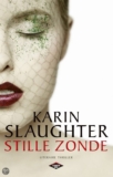 Stille zonde – Karin Slaughter