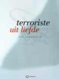 Terroriste uit liefde – Eva Vergaelen
