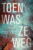 Toen was ze weg – Lisa Jewell