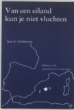 Van een eiland kun je niet vluchten – Jean Schalekamp