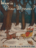 Waar is prins Wipneus – B. van Wijckmade